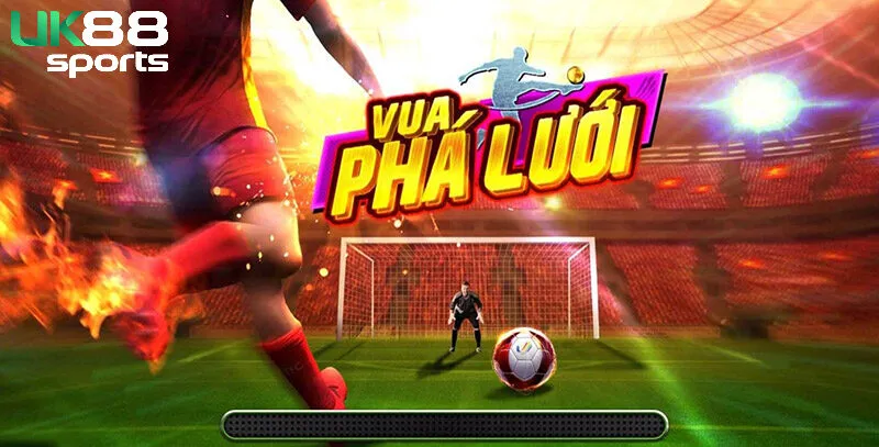 Vua Phá Lưới Uk88